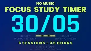 Dark Mode, Pomodoro 30 / 5 Study Timer, No Music, 30 Minute Study, 5 Minute Break, 3.5 Hour Focus