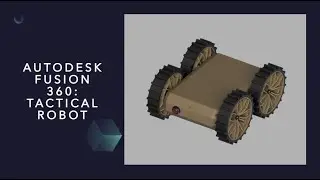 Autodesk Fusion 360 Tutorial-04 : Robot