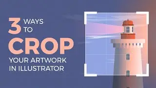 3 Ways to Crop your artwork in Adobe Illustrator