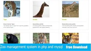 Complete Online Zoo Management System using PHP/MySQL with Source Code