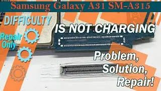 🔌Samsung Galaxy A31 SM-A315 is not charging Problem Solution Repair