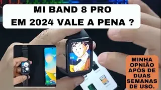Mi band 8 pro é Global ou não, vale a pena comprar ? Acompanha no canal!