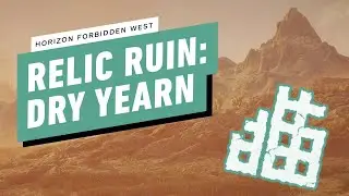 Horizon Forbidden West Gameplay Walkthrough - Relic Ruin: The Dry Yearn