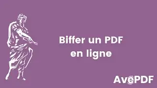 Comment Biffer un PDF en Ligne (Gratuitement)