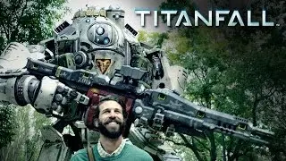 Titanfall: Life is Better With a Titan