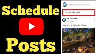 How to Schedule Posts on YouTube || YouTube Scheduled Posts