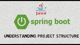 Spring Boot for beginners || Part 05 || Spring Boot Project Structure