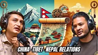 The Historical Relation between China, Tibet and Nepal | Amish Raj Mulmi | Sushant Pradhan Podcast