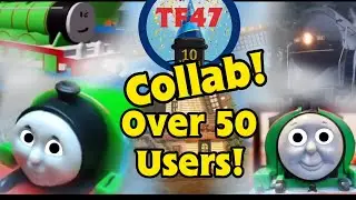 Percy Takes The Plunge TF47 Collab! | 10 Years Of Thomasandfriends47! | Special Celebration Video!