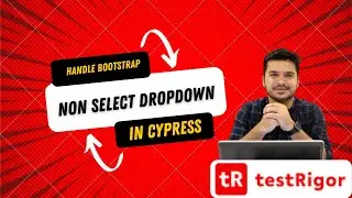 #11 How To Handle Non Select Dropdown In Cypress