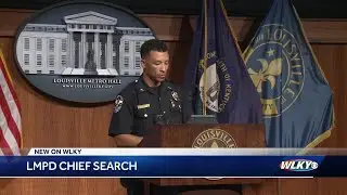 Mayor makes statement about LMPD chief search