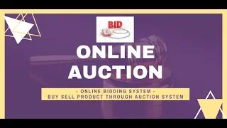 Online Auction and Bidding System Developed using PHP and MySQL