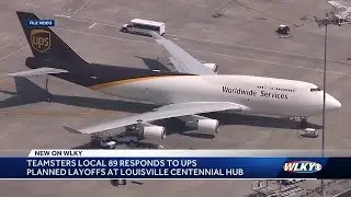 Teamsters Local 89 responds to UPS' planned layoffs at Centennial hub