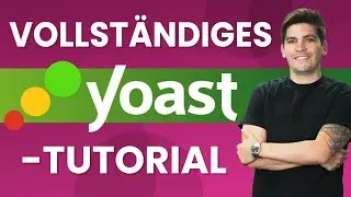 Vollständiges Yoast Seo Tutorial 2024 - WordPress SEO für Einsteiger