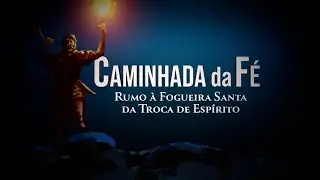 Caminhada da Fé - 19/06/2023