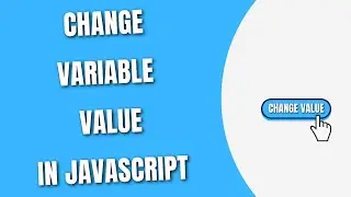 Change Variable Value in JavaScript [HowToCodeSchool.com]