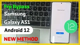 Frp Bypass Samsung Galaxy A51 SM-A515F U5 Android 12 Latest Security | NEW METHOD