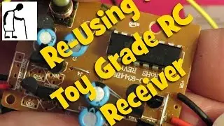 Re-Using a Toy Grade RC Receiver
