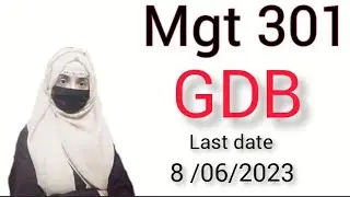 MGT301 GDB Solution 2023 |#mgt301 #gdb #2023