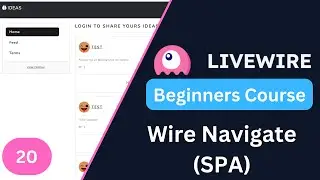 Wire:navigate (SPA) | Laravel Livewire 3 for Beginners EP20