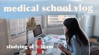 WAKING UP AT 3:30am TO STUDY | Day in my life as a medical student