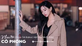 Nhạc Trẻ Ballad Việt Hay Nhất 2024  Lk Nhạc Trẻ Mới Gây Nghiện  Nhạc Việt Hot Nhất Hiện Nay