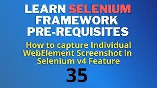 35#  How to capture individual Webelement screenshots in Selenium