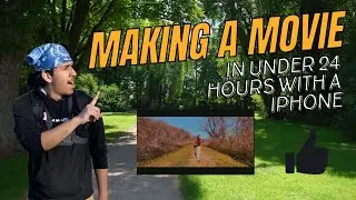 Making a Movie In Under 24 Hours