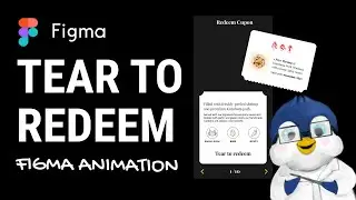 [Figma Basic Animations] Ticket / Coupon Tear to Redeem Animation in Figma