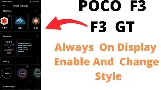 Poco F3 F3 GT Always On Display Enable | How Change Always On Display Style Xiaomi Redmi Mobile