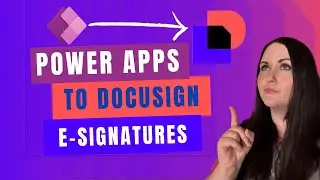 Supercharge Signatures: Power Apps to Docusign