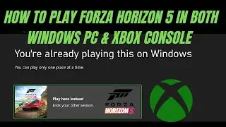 How to Play Forza Horizon 5 in both Windows PC and XBOX Console - XBOX Game Pass