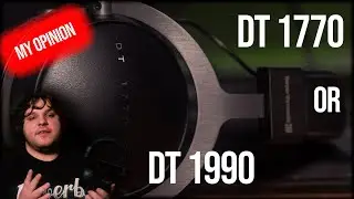 Beyerdynamic DT 1770 or DT 1990 PRO ? - My Opinion