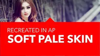 Soft Pale Skin Effect recreated in Affinity photo