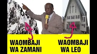 # WAOMBAJI WA ZAMANI TULIKUWA HIVI#-REV;MOSES MAGEMBE