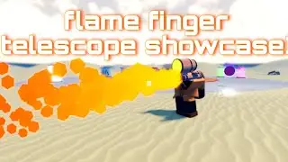 Flame finger telescope showcase) (super box siege defense)