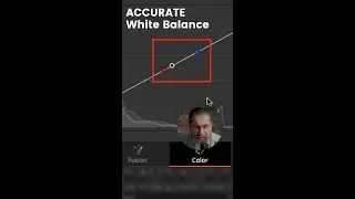 The Most Accurate Way To White Balance in DaVinci Resolve