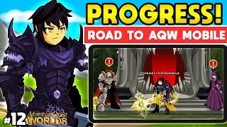 HUGE Endgame Items Unlocked! Road to AQW Mobile #12