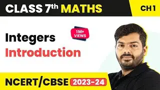 Integers - Introduction | Class 7 Maths Chapter 1