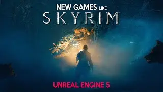 New UNREAL ENGINE 5 Games like Skyrim coming out in 2023