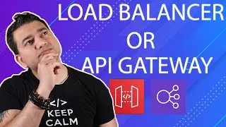 Application Load Balancer (ALB) Vs API Gateway // Pros Cons Comparison