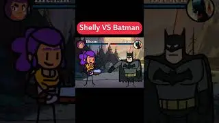 Shelly VS Batman #cartoon #batman #shelly