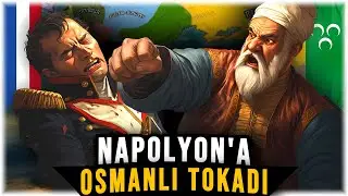 Napolyon'u TOKATLAYAN Osmanlı Paşası !