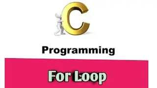 ANIMATED VIDEO ON FOR LOOP IN HINDI | C PROGRAMMING