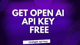 Get Your OpenAI ChatGPT API Key Fast | How to Get Open AI API Key | Beginner's Guide 2024