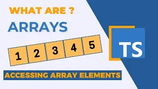 TypeScript Array Data Structure: Accessing and Manipulating