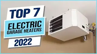 Top 7 Best Electric Garage Heaters 2024