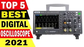 Top 5 Best Digital Oscilloscope Review 2021