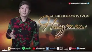 Алишер Байниязов - Хайрана | Alisher Bayniyazov - Hayrana