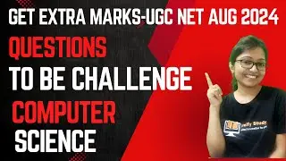 LIVE SUPPORT-Challenge Process-Get Extra Marks-Challenge these Computer Science -UGC NET Aug 2024